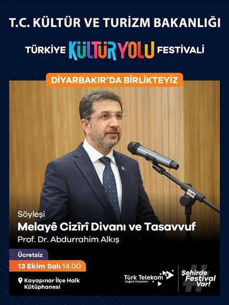 Rektör Alkış, Türkiye Kültür Yolu Festivali’nde “Melayê Cizîrî Divanı ve Tasavvuf” Konulu Söyleşi Gerçekleştirdi görseli