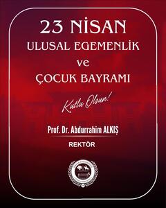 rektorumuz-prof-dr-abdurrahim-alkisin-23-nisan-mesaji