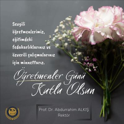 rektorumuz-prof-dr-abdurrahim-alkisin-ogretmenler-gunu-mesaji