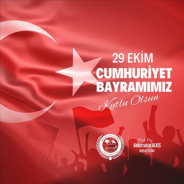 Rektörümüz Prof. Dr. Alkış'ın Cumhuriyet Bayramı Mesajı görseli