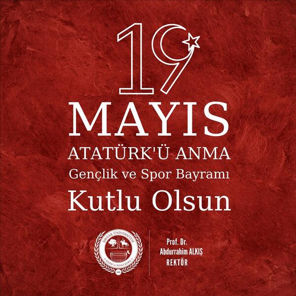 Rektörümüzün 19 Mayıs Mesajı görseli